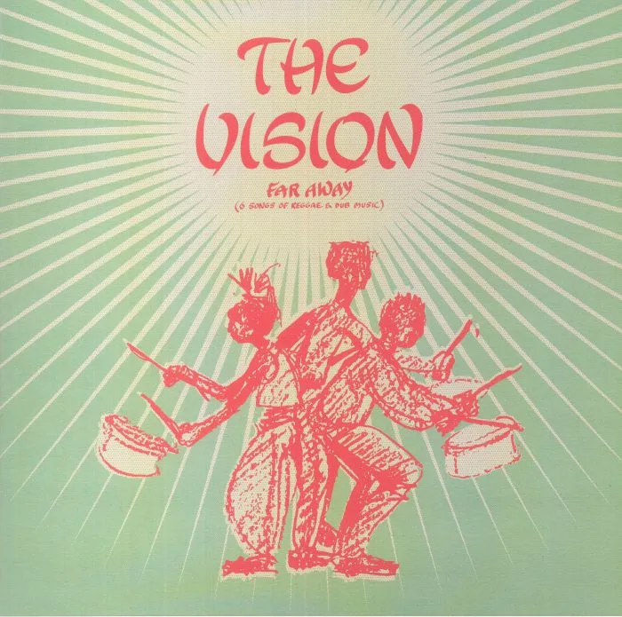 The VISION — Far Away: 6 Songs Of Reggae & Dub Music