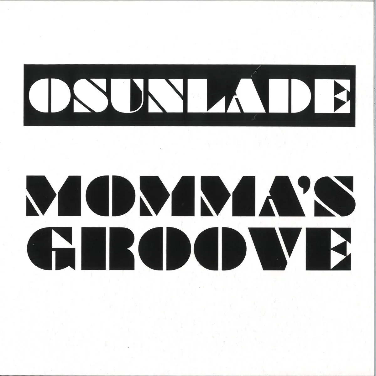 Osunlade — Mommas Groove