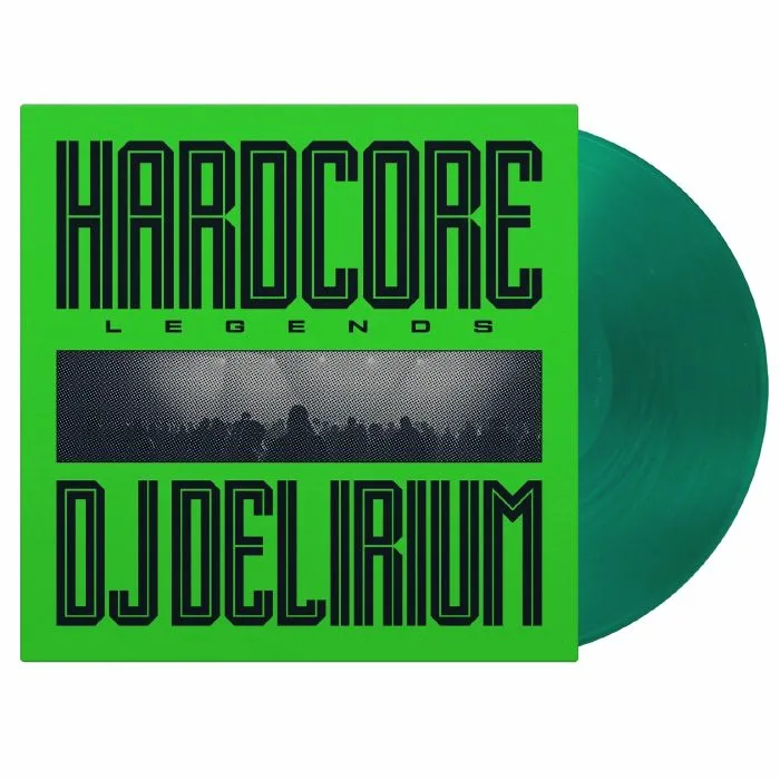 DJ DELIRIUM — Hardcore Legends