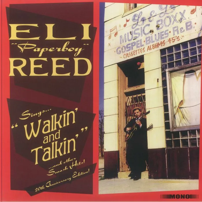 Eli Paperboy REED — Sings Walkin' & Talkin' & Other Smash Hits! (20th Anniversary Deluxe Edition)