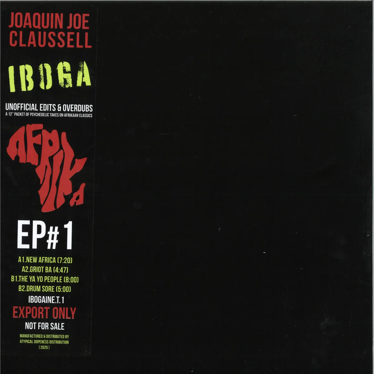 Back cover — Joaquin Joe Claussell — IBOGA - THE 12" EP PT1 Extended Versions