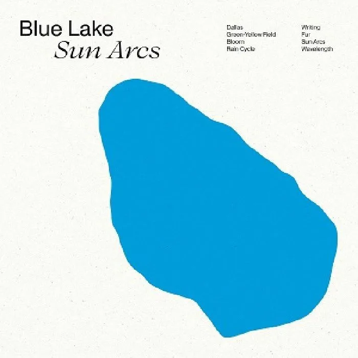 BLUE LAKE — Sun Arcs