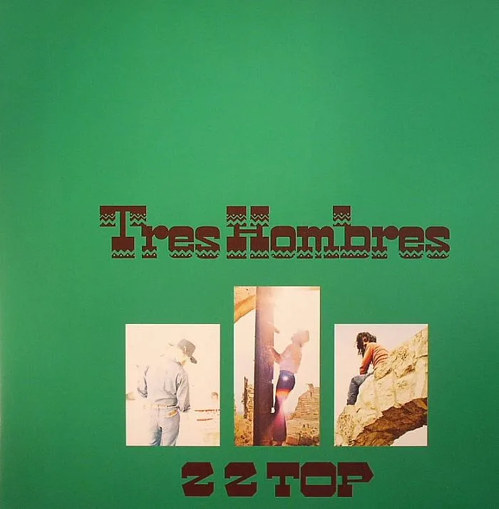 ZZ TOP — Tres Hombres