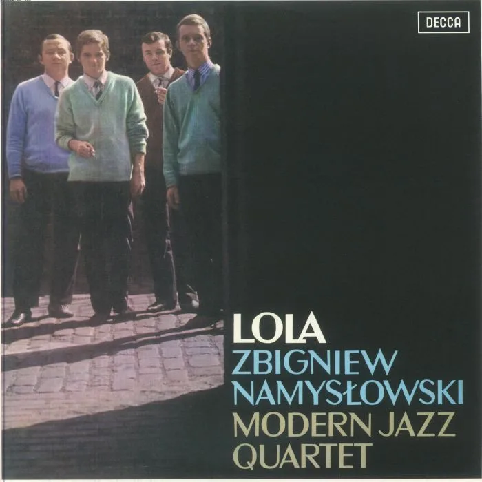 ZBIGNIEW NAMYSLOWSKI MODERN JAZZ QUARTET — Lola