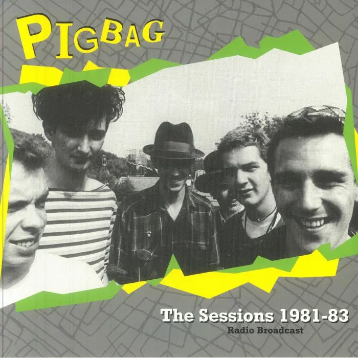 PIGBAG — The Sessions 1981-1983 Radio Broadcast