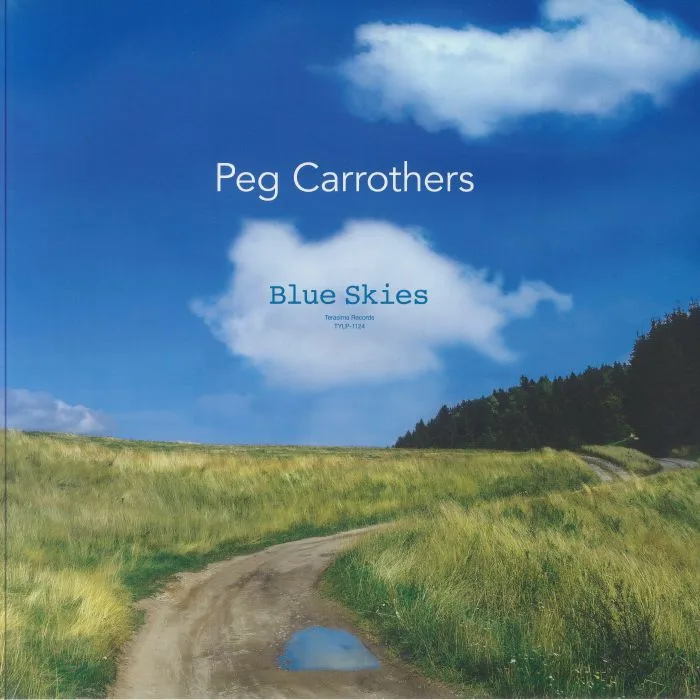 Лицевая сторона обложки — Peg CARROTHERS — Blue Skies (reissue)