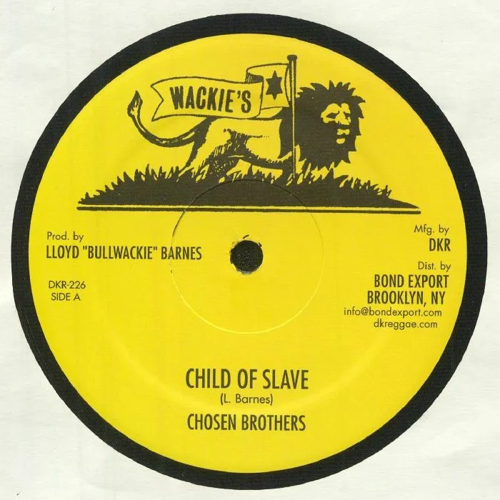 The CHOSEN BROTHERS — Child Of Slave