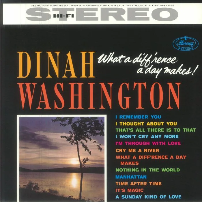 Dinah WASHINGTON — What A Diff'rence A Day Makes!