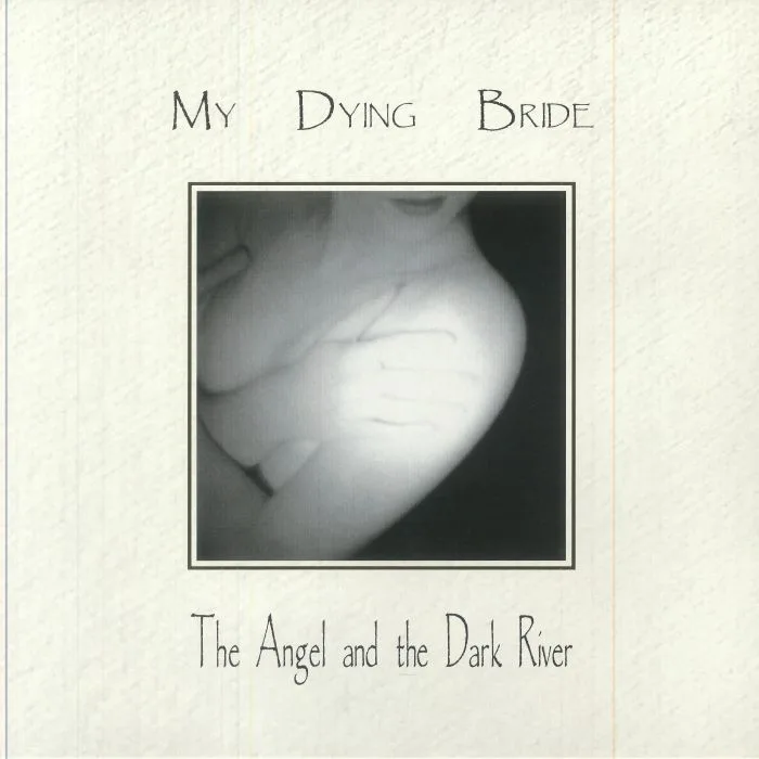 MY DYING BRIDE — The Angel & The Dark River (30th Anniversary Edition) (half-speed remastered)
