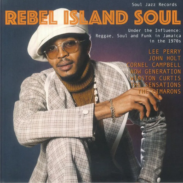 VARIOUS — Rebel Island Soul: Under The Influence: Reggae Funk & Soul In Jamaica In The 1970s