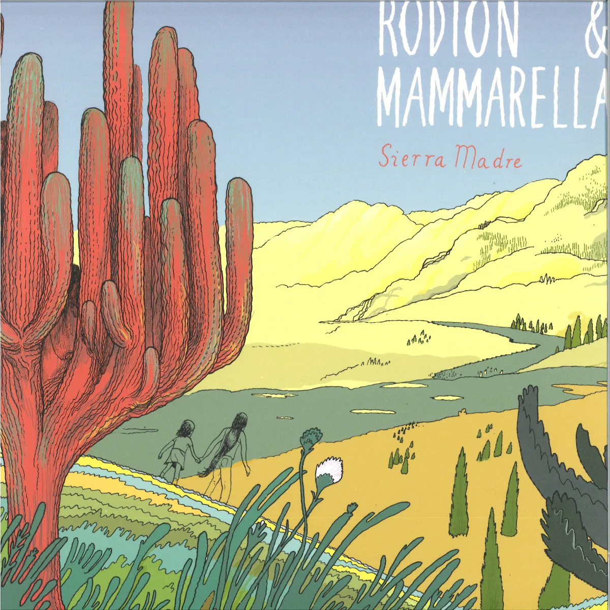 Лицевая сторона обложки — Rodion&Mammarella — SIERRA MADRE