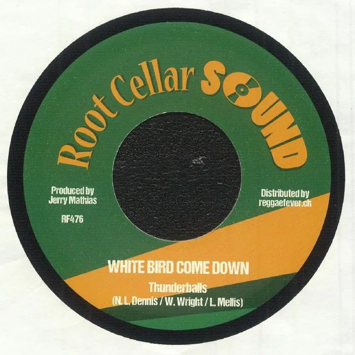 THUNDERBALLS / REVOLUTIONARIES — White Bird Come Down