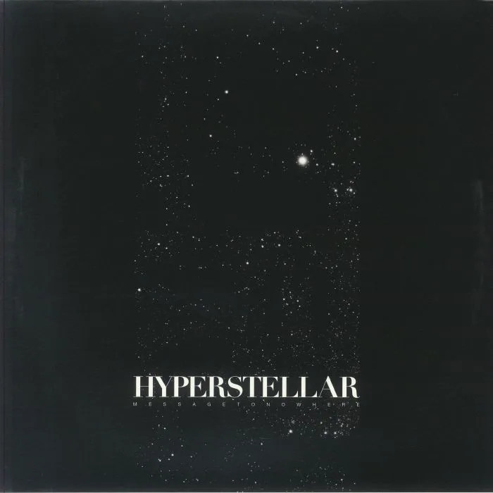 Front cover — HYPERSTELLAR — Message To Nowhere