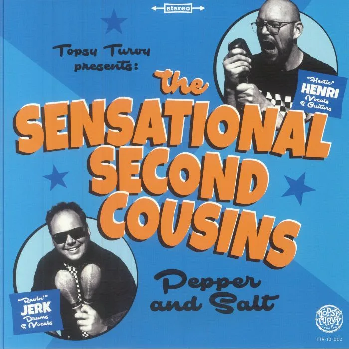 The SENSATIONAL SECOND COUSINS — Pepper & Salt