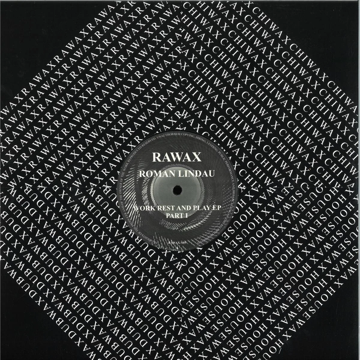 Roman Lindau — Work Rest And Play Ep (part 1)