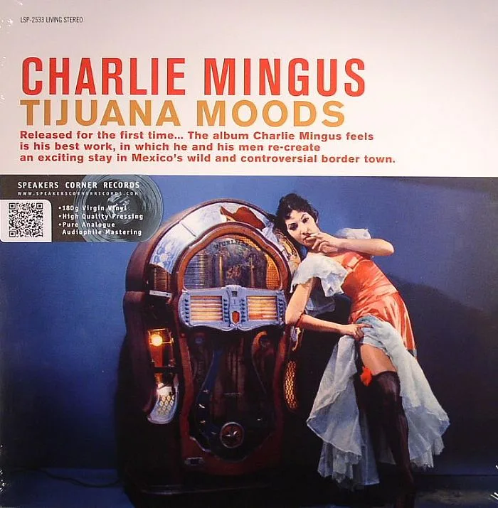 Charlie MINGUS — Tijuana Moods