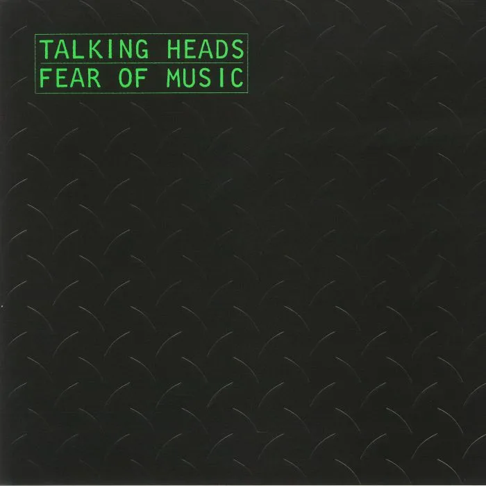 TALKING HEADS — Fear Of Music