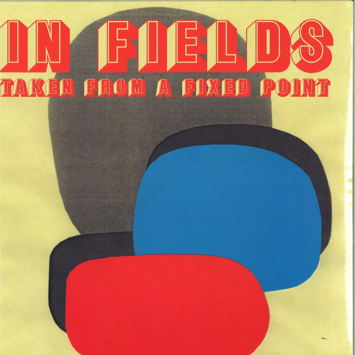 In Fields — Taken From A Fixed Point