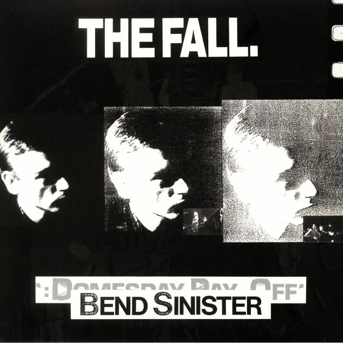 The FALL — Bend Sinister / The Domesday Pay Off Triad / Plus!