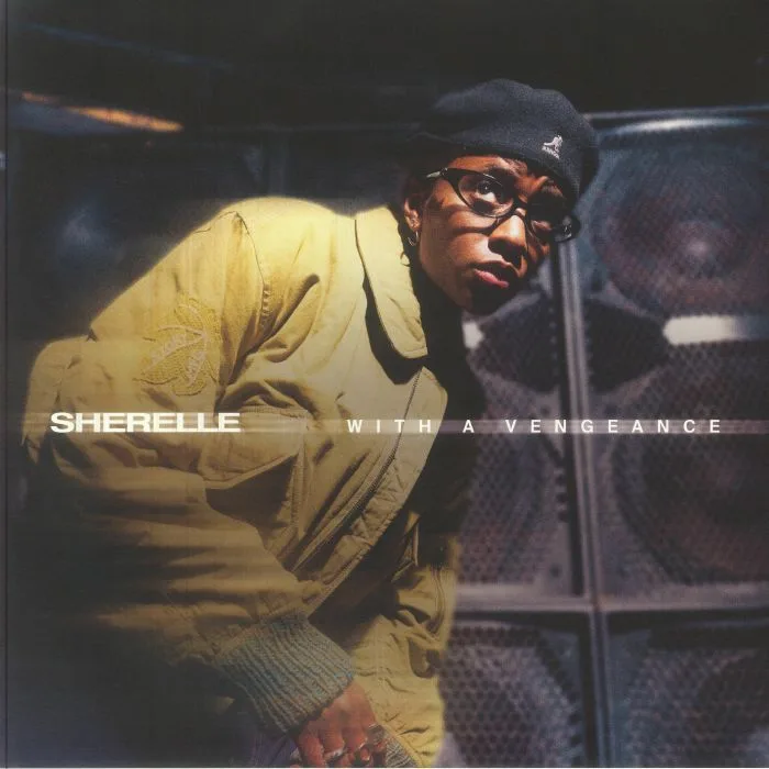 Лицевая сторона обложки — SHERELLE — With A Vengeance