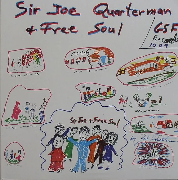SIR JOE QUARTERMAN & FREE SOUL — I Got So Much Trouble In My Mind
