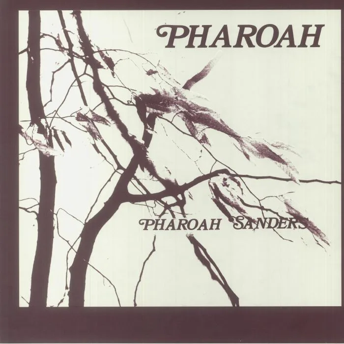 Pharoah SANDERS — Pharoah (Deluxe Edition)