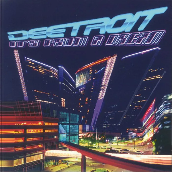 Лицевая сторона обложки — DEETROIT — It's From A Dream