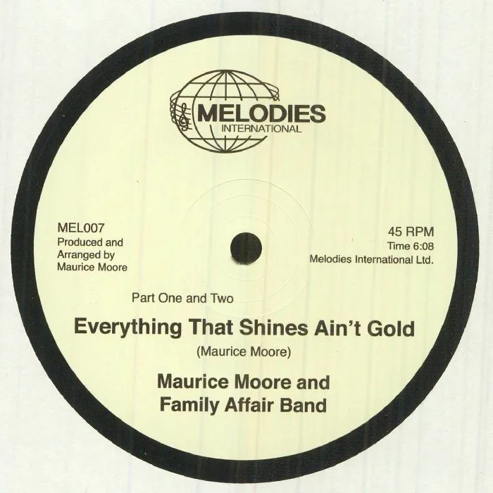 Лицевая сторона обложки — Maurice MOORE / FAMILY AFFAIR BAND — Everything That Shines Ain't Gold