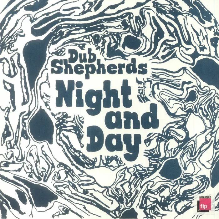 DUB SHEPHERDS — Night & Day