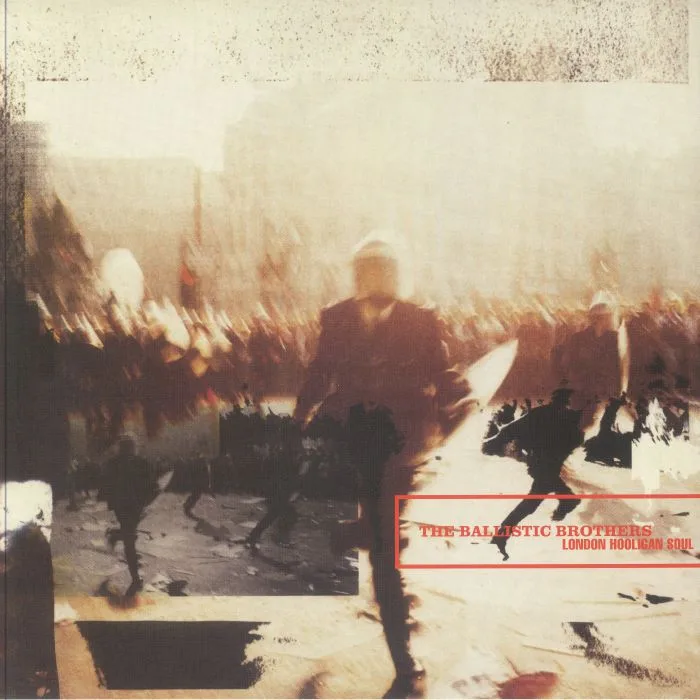 Лицевая сторона обложки — The BALLISTIC BROTHERS — London Hooligan Soul