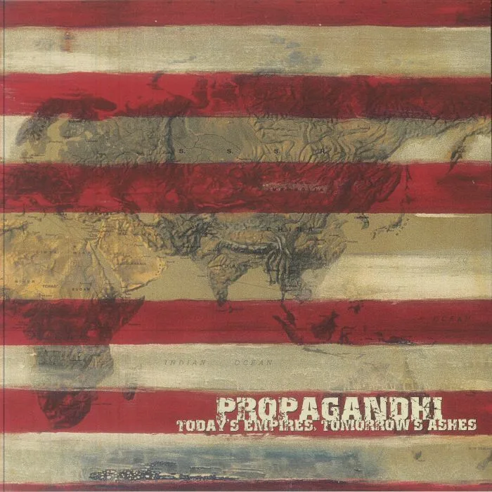 PROPAGANDHI — Today's Empires Tomorrow's Ashes (reissue)