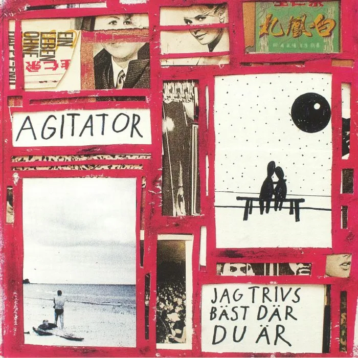 AGITATOR — Jag Trivs Bast Dar Du Ar