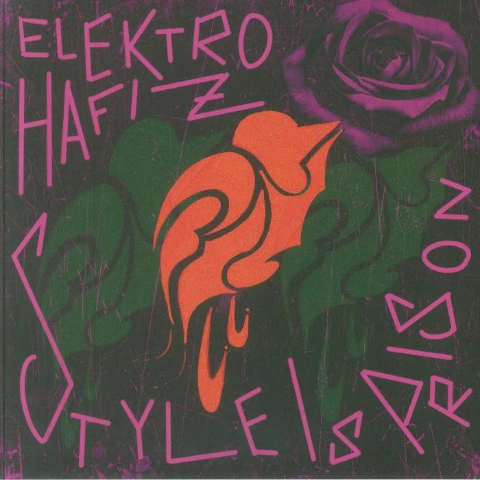 Лицевая сторона обложки — ELEKTRO HAFIZ — Style Is Prison