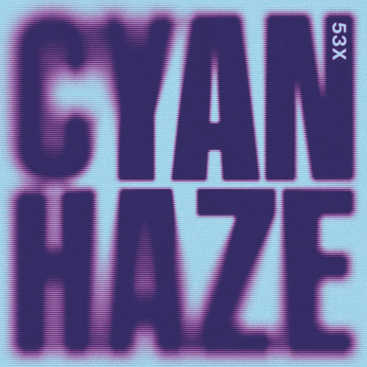 53X — Cyan Haze