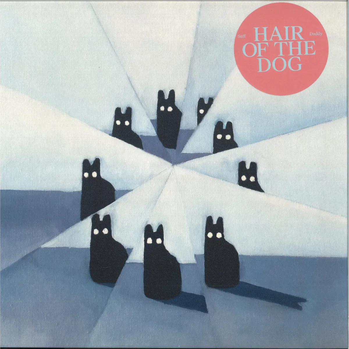 Suff Daddy — Hair Of The Dog LP