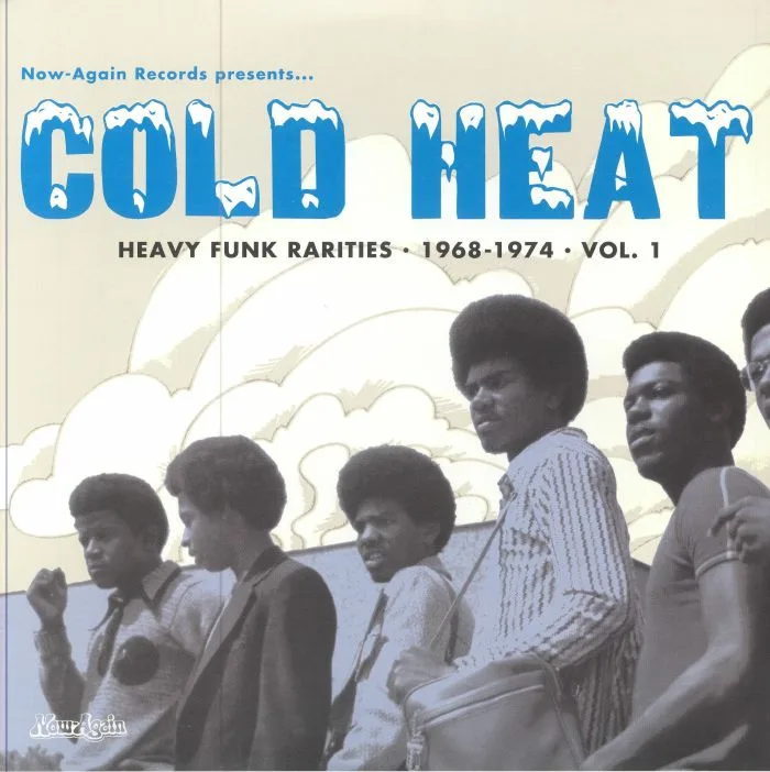 VARIOUS — Cold Heat: Heavy Funk Rarities 1968-1974 Vol 1 (reissue)