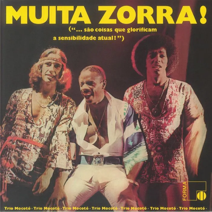 TRIO MOCOTO — Muita Zorra! (remastered)