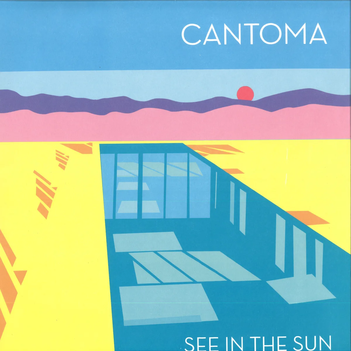 Cantoma — See In The Sun LP 2x12"