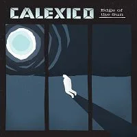 Calexico — Edge Of The Sun LP