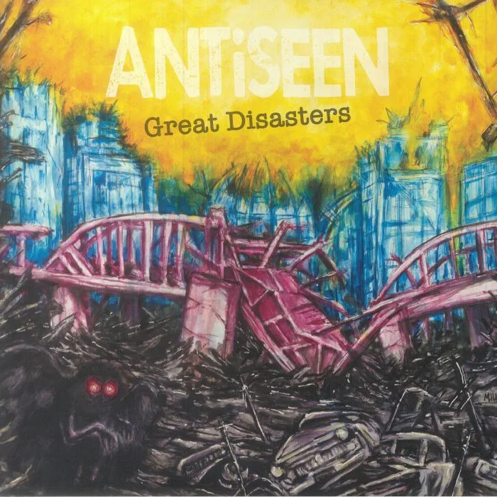 ANTISEEN — Great Disasters