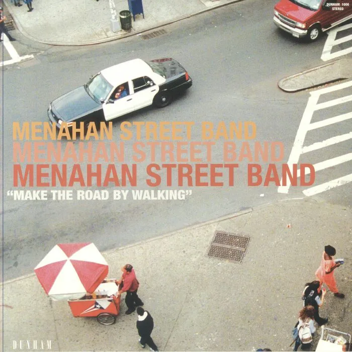MENAHAN STREET BAND — Make The Road By Walking (reissue)