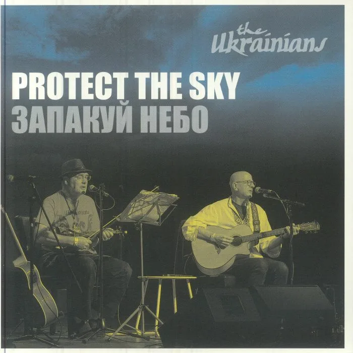 The UKRAINIANS — Protect The Sky