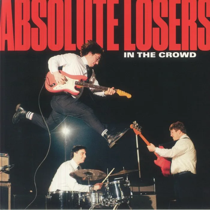 ABSOLUTE LOSERS — In The Crowd