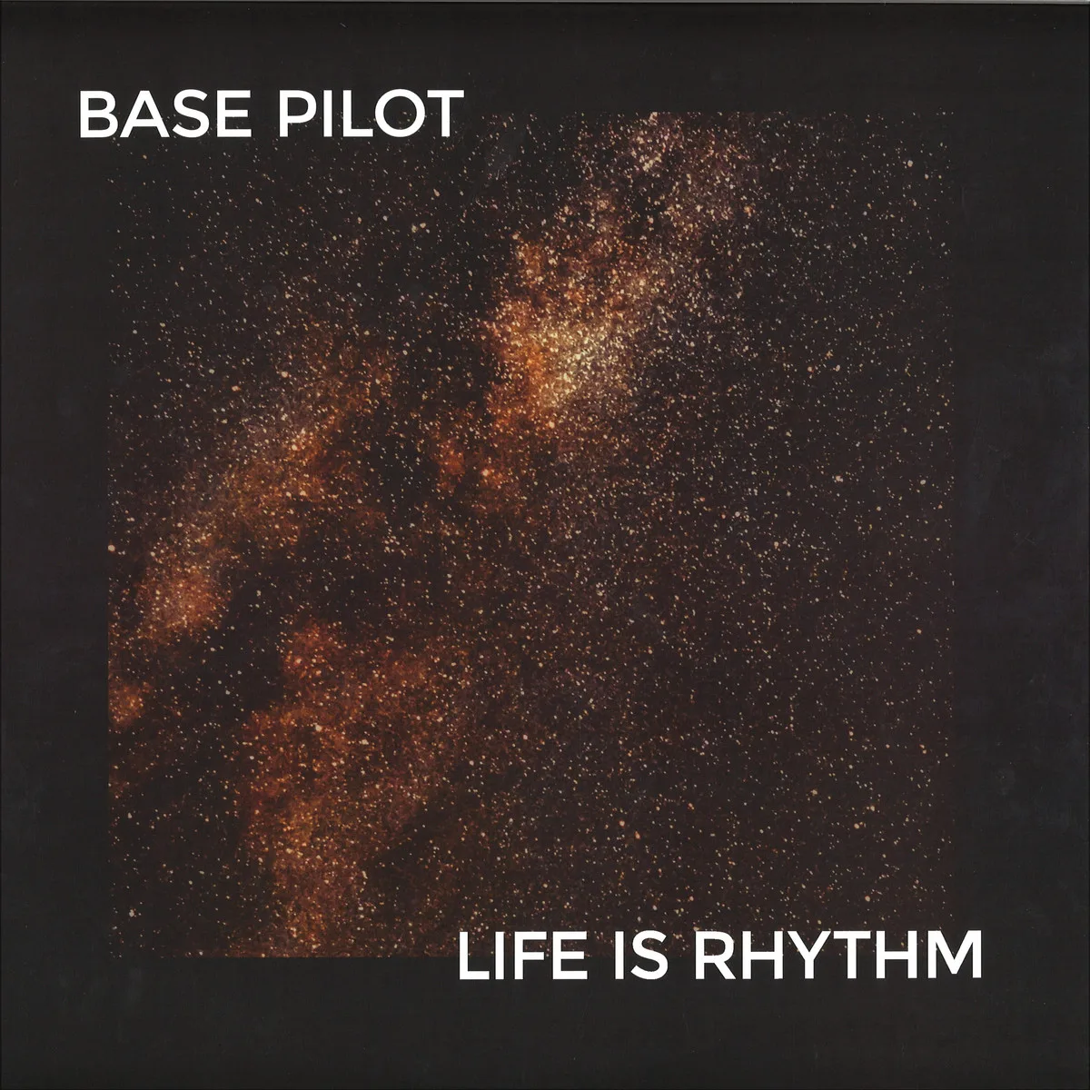 Front cover — Base Pilot — Life Is Rhythm EP