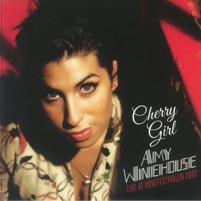 Amy WINEHOUSE — Cherry Girl: Live At Hovefestivalen 2007