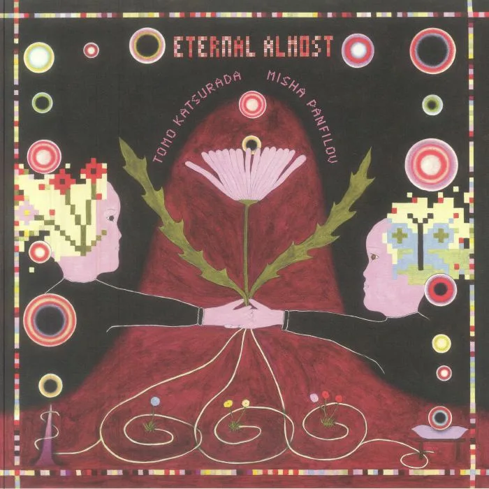 Tomo KATSURADA / MISHA PANFILOV — Eternal Almost