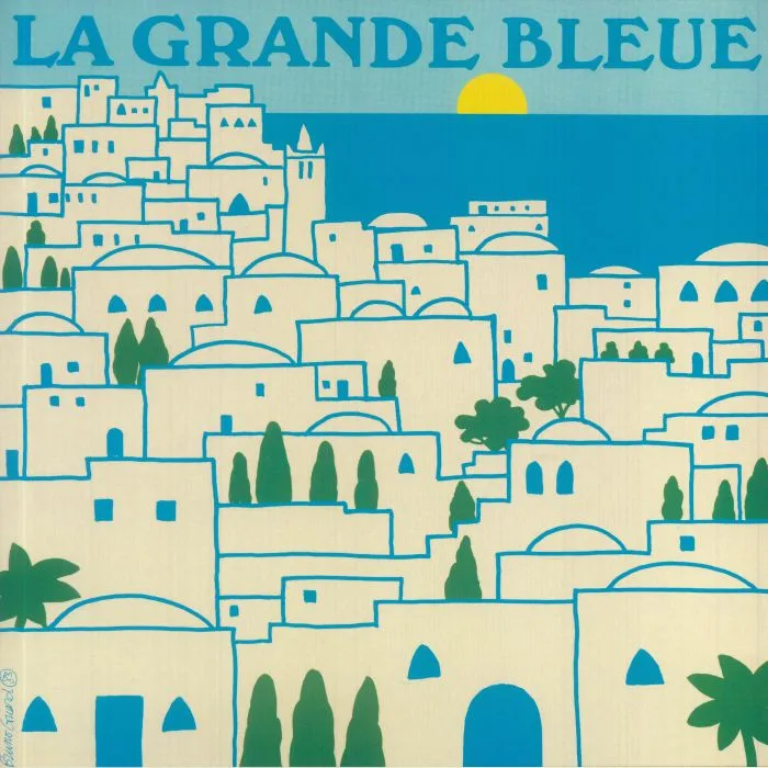 LA GRANDE BLEUE — Musiques Imaginaires De La Mediterranee