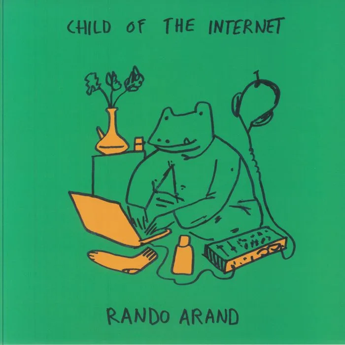 Лицевая сторона обложки — Rando ARAND — Child Of The Internet
