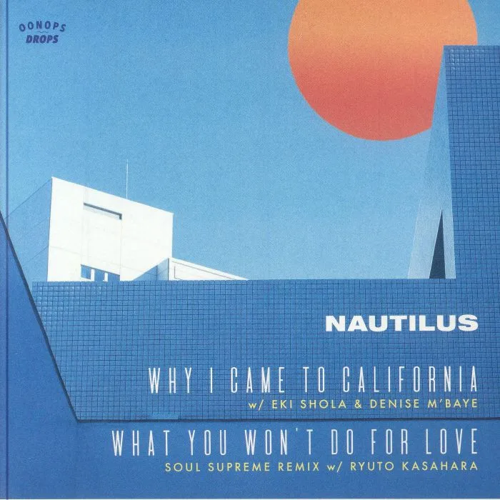 Лицевая сторона обложки — NAUTILUS — Why I Came To California