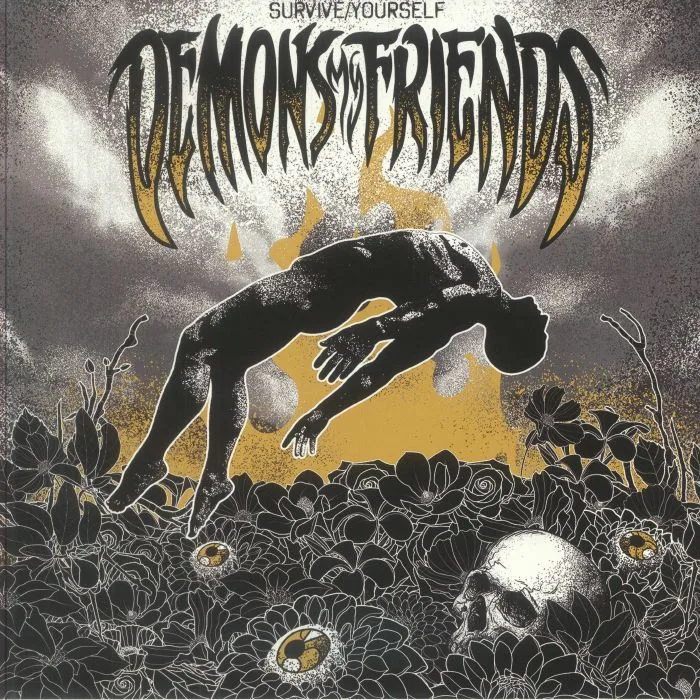 DEMONS MY FRIENDS — Survive / Yourself